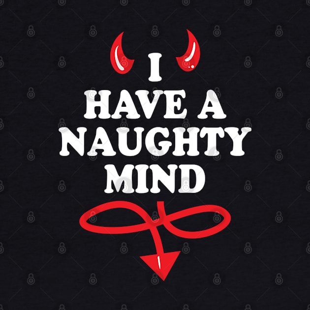 Naughty Mind by WhatProductionsBobcaygeon